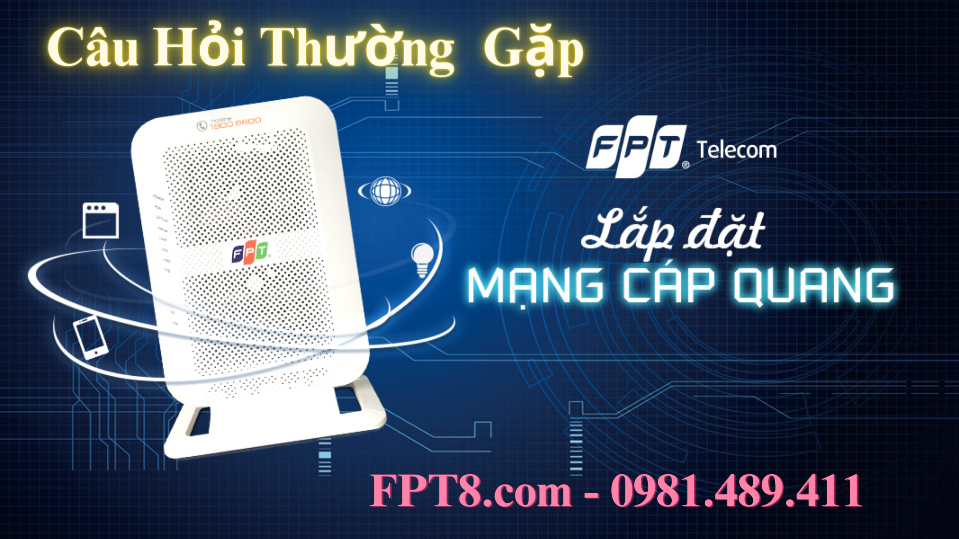 Câu Hỏi Thường Gặp Khi Lắp Mạng FPT