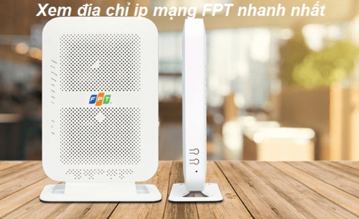 Địa chỉ IP Modem Wifi FPT là bao nhiêu?