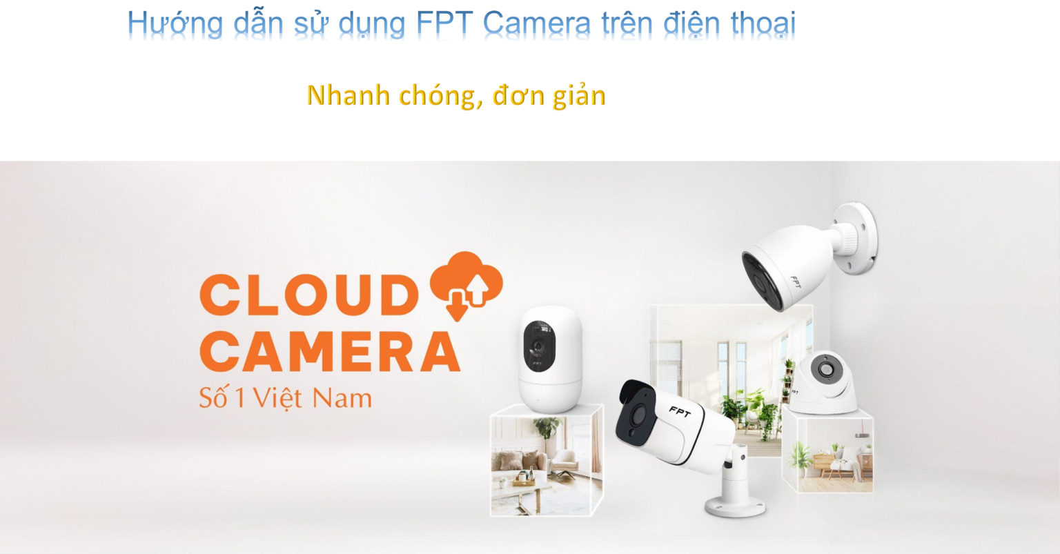 huong-dan-su-dung-fpt-camera/