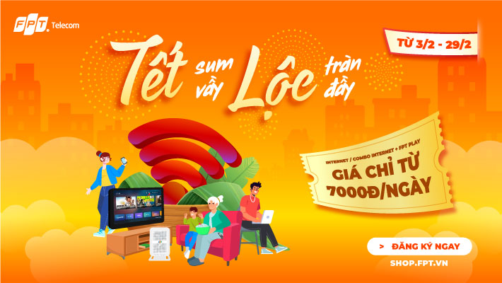 Bùng Nổ Ưu Đãi Internet FPT Giá Chỉ Từ 7K Mỗi Ngày